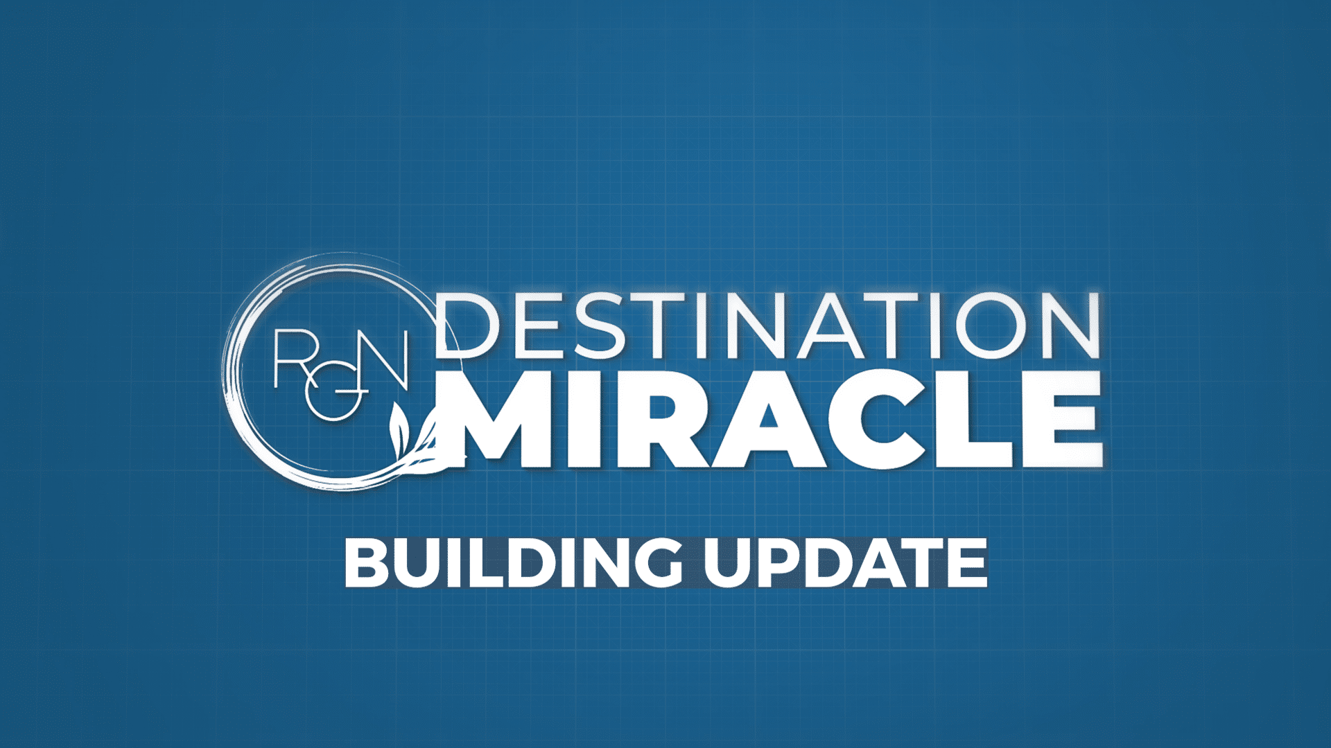 Destination Miracle building updates